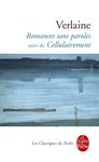 Romances sans paroles suivi de Cellulairement.