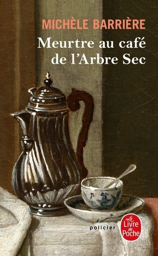 Meurtre au café de l'arbre-sec