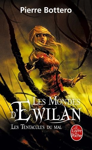 Les Mondes d'Ewilan Tome 3