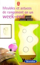 Meubles et astuces de rangement en un week-end Meubles et astuces de rangement en un week-end