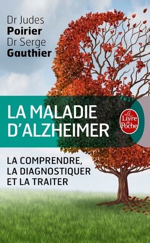 La maladie d'Alzheimer - Le guide