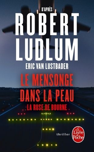 Le mensonge dans la peau - La ruse de Bourne