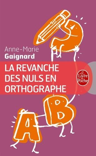 La revanche des nuls en orthographe