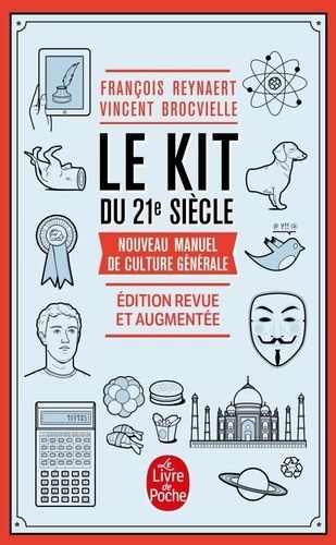 Le kit du 21e siècle - Nouveau manuel de culture générale