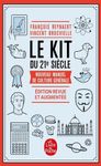 Le kit du 21e siècle - Nouveau manuel de culture générale