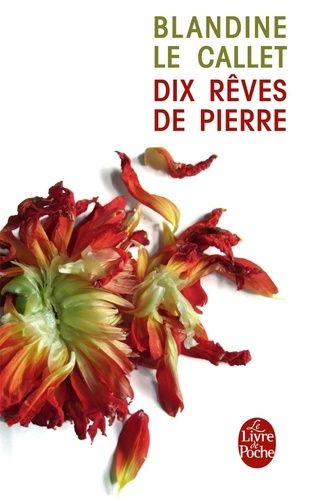 Dix rêves de pierre Dix rêves de pierre