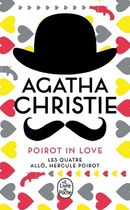 Poirot in love - Les Quatre ; Allô, Hercule Poirot