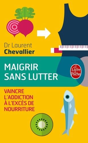 Maigrir sans lutter