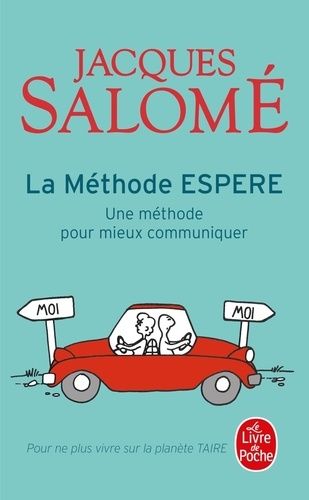 La Méthode ESPERE - Une méthode pour mieux communiquer