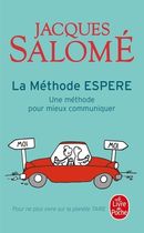 La Méthode ESPERE - Une méthode pour mieux communiquer