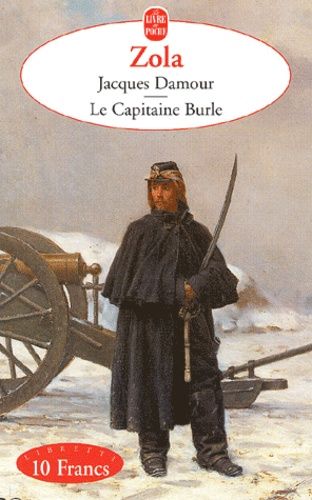 Jacques Damour - Suivi de Le Capitaine Burle