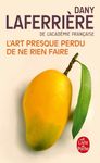 L'art presque perdu de ne rien faire