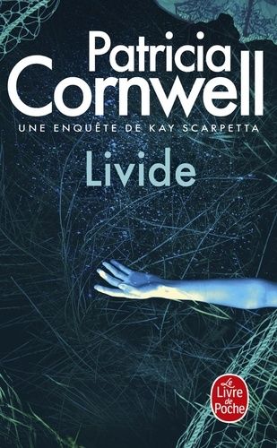 Livide - Une enquête de Kay Scarpetta