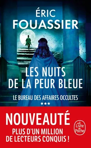 Le bureau des affaires occultes Tome 3Les nuits de la peur bleue