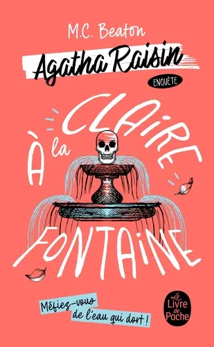 Agatha Raisin enquête Tome 7A la claire fontaine Agatha Raisin enquête Tome 7A la claire fontaine