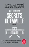 Successions. Saison 2, Secrets de famille - Les Rothschild, Les Dassault, les Ricard et les autres... Successions. Saison 2, Secrets de famille - Les Rothschild, Les Dassault, les Ricard et les autres...