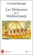 Les mémoires de la Méditerranée. - Préhistoire et Antiquité