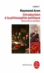 INTRODUCTION A LA PHILOSOPHIE POLITIQUE - Démocratie et révolution