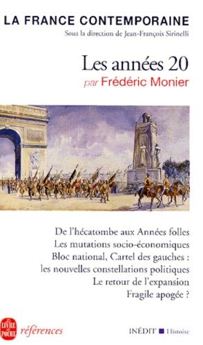 LA FRANCE CONTEMPORAINE. Les années vingt (1919-1930)