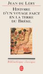 Histoire d'un voyage faict en la terre de Brésil (1578) - 2ème édition, 1580