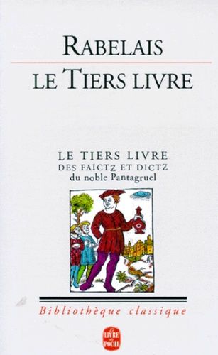 Le tiers livre - Éd. critique sur le texte publ. en 1552 à Paris par Michel Fezandat