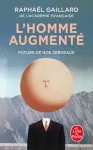 L'homme augmenté. Futurs de nos cerveaux