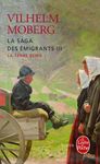 La Saga des émigrants Tome 3