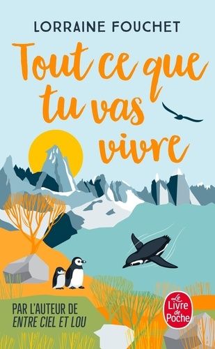 Tout ce que tu vas vivre Tout ce que tu vas vivre