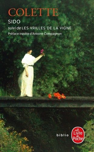 Sido - Suivi de Les vrilles de la vigne Sido - Suivi de Les vrilles de la vigne