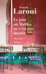 Le jour où Malika ne s'est pas mariée Le jour où Malika ne s'est pas mariée