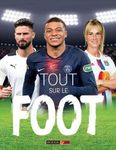 Tout sur le foot Tout sur le foot
