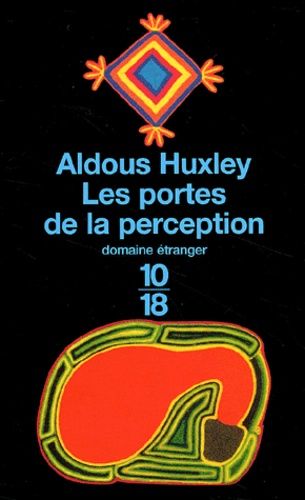 Les portes de la perception Les portes de la perception