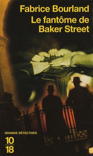 Le fantôme de Baker Street Le fantôme de Baker Street