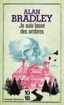 Je suis lasse des ombres