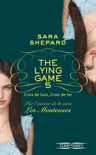 The Lying Game Tome 5