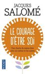 Le courage d'être soi