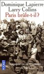 Paris brûle-t-il ? Histoire de la libération de Paris (25 août 1944)