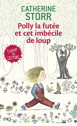 Polly la futée et cet imbécile de loup Polly la futée et cet imbécile de loup