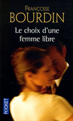 Choix d'une femme libre Choix d'une femme libre