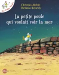 Les P'tites Poules La petite poule qui voulait voir la mer Les P'tites Poules La petite poule qui voulait voir la mer
