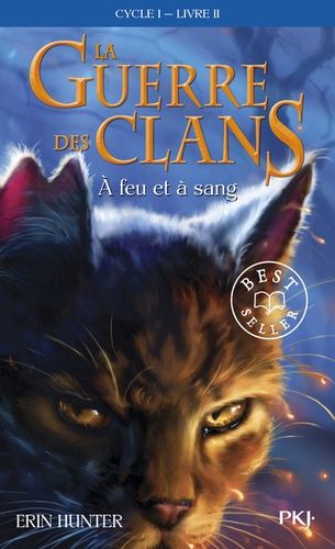 La Guerre des Clans (Cycle 1) Tome 2 La Guerre des Clans (Cycle 1) Tome 2