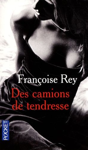 Des camions de tendresse