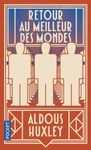 Retour au meilleur des mondes