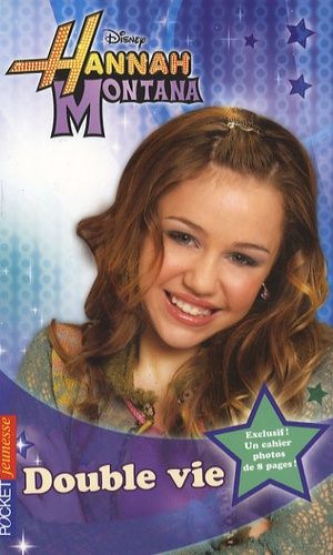 Hannah Montana Tome 4