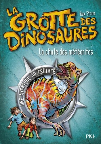 La grotte des dinosaures Tome 6 La grotte des dinosaures Tome 6