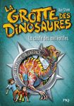 La grotte des dinosaures Tome 6
