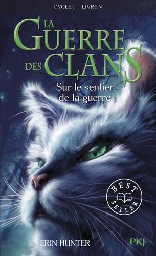 La Guerre des Clans (Cycle 1) Tome 5