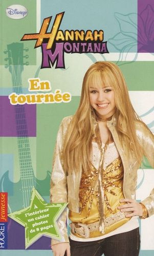 Hannah Montana Tome 14