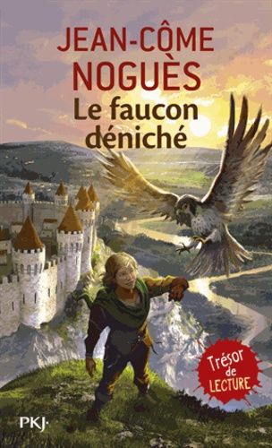 Le faucon déniché