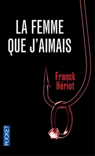 La femme que j'aimais La femme que j'aimais